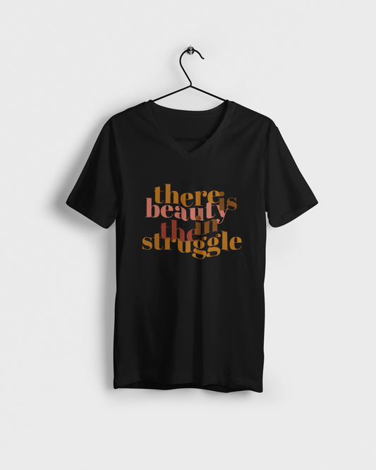 "Beauty in the Struggle" Tee